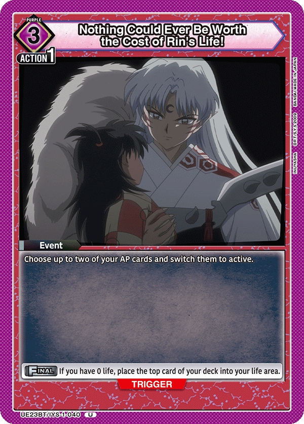 UE23BT/IYS-1-040 Nothing Could Ever Be Worth the Cost of Rin's Life!