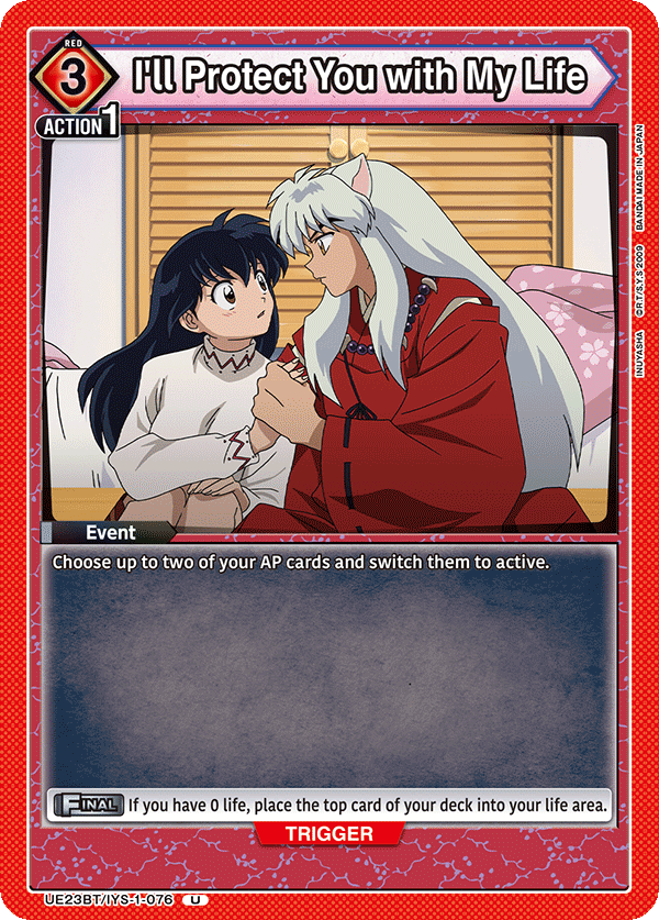 UE23BT/IYS-1-076 I'll Protect You with My Life