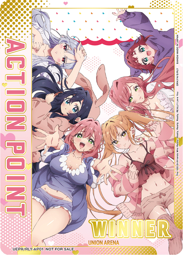 UEPR/RLY-AP01 Action Point Card(The 100 Girlfriends Who Really, Really, Really, Really, REALLY Love You)